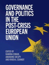 Produktbild: Governance and Politics in the Post-Crisis European Union