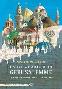 Produktbild: I nove quartieri di Gerusalemme. Una nuova storia della Citt&agrave; Vecchia