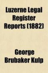 Produktbild: Luzerne Legal Register Reports (Volume 1)