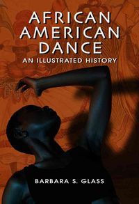Produktbild: African American Dance: An Illustrated History