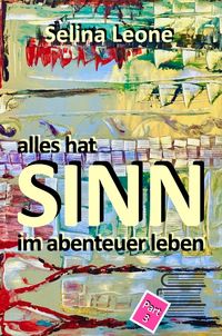 Produktbild: Alles hat SINN im abenteuer leben # Part 3
