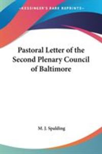 Produktbild: Pastoral Letter Of The Second Plenary Council Of Baltimore
