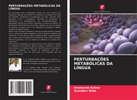 Produktbild: Perturba&ccedil;&otilde;es Metab&oacute;licas Da L&iacute;ngua