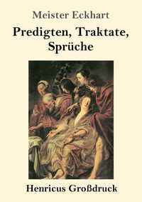 Produktbild: Predigten, Traktate, Spr&uuml;che (Gro&szlig;druck)