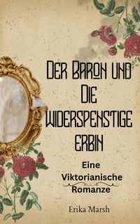 Produktbild: Der Baron und die widerspenstige Erbin