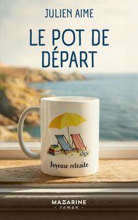 Produktbild: Le Pot de d&eacute;part