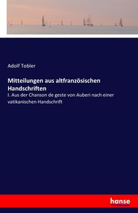 Produktbild: Mitteilungen aus altfranz&ouml;sischen Handschriften