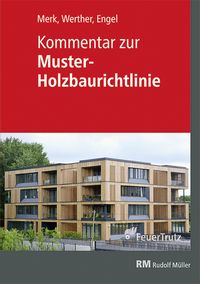 Produktbild: Kommentar zur Muster-Holzbaurichtlinie (MHolzBauRL)