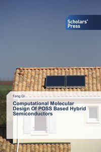 Produktbild: Computational Molecular Design Of POSS Based Hybrid Semiconductors