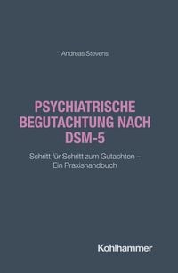 Produktbild: Psychiatrische Begutachtung nach DSM-5