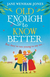 Produktbild: Old Enough to Know Better