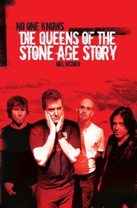 Produktbild: No One Knows: Die Queens of the Stone Age Story