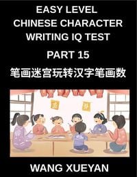 Produktbild: Chinese Character Writing IQ Test (Part 15)- Decode Simplified Characters, A Stroke Counting Puzzle Adventure for Every HSK Learning Level