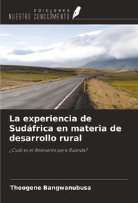 Produktbild: La experiencia de Sud&aacute;frica en materia de desarrollo rural