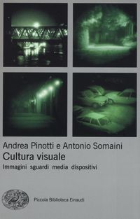 Produktbild: Cultura visuale. Immagini, sguardi, media, dispositivi