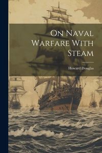 Produktbild: On Naval Warfare With Steam
