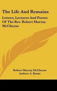 Produktbild: McCheyne, R: Life And Remains