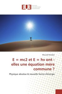 Produktbild: E = mc2 et E = hv ont - elles une &eacute;quation m&egrave;re commune ?