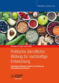 Produktbild: Politische (berufliche) Bildung f&uuml;r nachhaltige Entwicklung