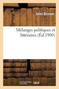Produktbild: M&eacute;langes politiques et litt&eacute;raires