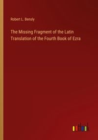 Produktbild: The Missing Fragment of the Latin Translation of the Fourth Book of Ezra