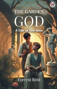 Produktbild: The Garden God A Tale of Two Boys