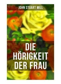 Produktbild: Die H&ouml;rigkeit der Frau