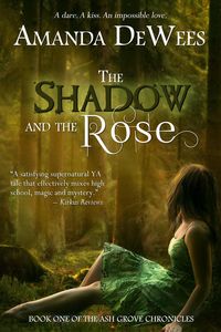 Produktbild: The Shadow and the Rose (Ash Grove Chronicles, #1)