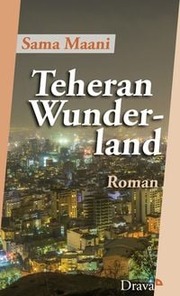 Produktbild: Teheran Wunderland