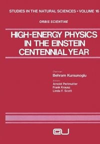Produktbild: High-Energy Physics in the Einstein Centennial Year