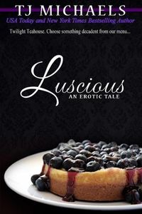Produktbild: Luscious (Twilight Teahouse, #2)