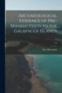 Produktbild: Archaeological Evidence of Pre-Spanish Visits to the Galápagos Islands; 22
