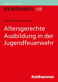 Produktbild: Altersgerechte Ausbildung in der Jugendfeuerwehr