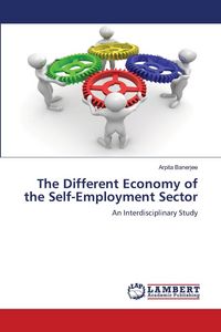 Produktbild: The Different Economy of the Self-Employment Sector