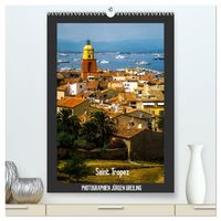 Produktbild: Saint Tropez (hochwertiger Premium Wandkalender 2026 DIN A2 hoch), Kunstdruck in Hochglanz