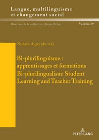 Produktbild: Bi-plurilinguisme : apprentissages et formations / Bi-plurilingualism: Student Learning and Teacher Training