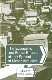 Produktbild: The Economic and Social Effects of the Spread of Motor Vehicles