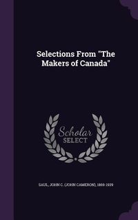 Produktbild: Selections From "The Makers of Canada"