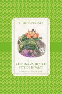 Produktbild: Cele Douasprezece Fete De Imparat