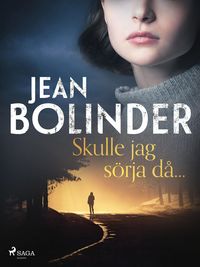 Produktbild: Skulle jag s&ouml;rja d&aring;...