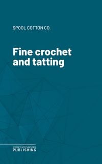Produktbild: Fine crochet and tatting