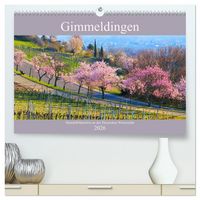 Produktbild: Gimmeldingen - Mandelbl&uuml;tenfest an der Deutschen Weinstra&szlig;e (hochwertiger Premium Wandkalender 2026 DIN A2 quer), Kunstdruck in Hochglanz