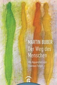 Produktbild: Martin Buber. Der Weg des Menschen