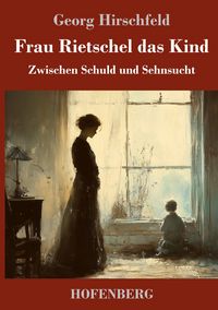 Produktbild: Frau Rietschel das Kind