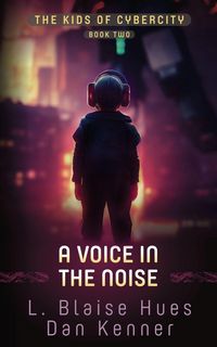 Produktbild: A Voice in the Noise