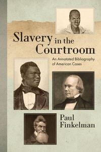 Produktbild: Slavery in the Courtroom (1985)