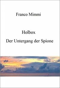 Produktbild: Holbox - Der Untergang der Spione