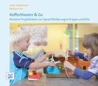 Bild vom Artikel Koffertheater & Co vom Autor Antje Bostelmann