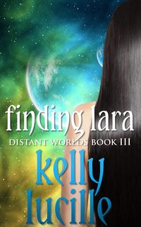 Produktbild: Finding Lara (Distant Worlds, #3)