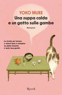Produktbild: Una zuppa calda e un gatto sulle gambe